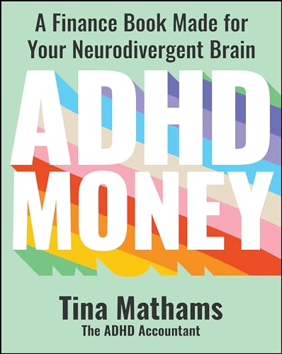 ADHD Money: Ein Finanzratgeber für neurodivergente Gehirne – Taschenbuch