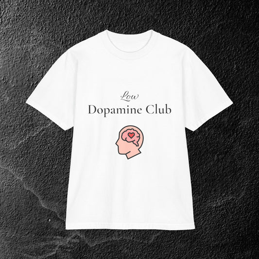 Low Dopamine Club T-Shirt – Heavyweight Minimalist Graphic Tee | Cove & Calm