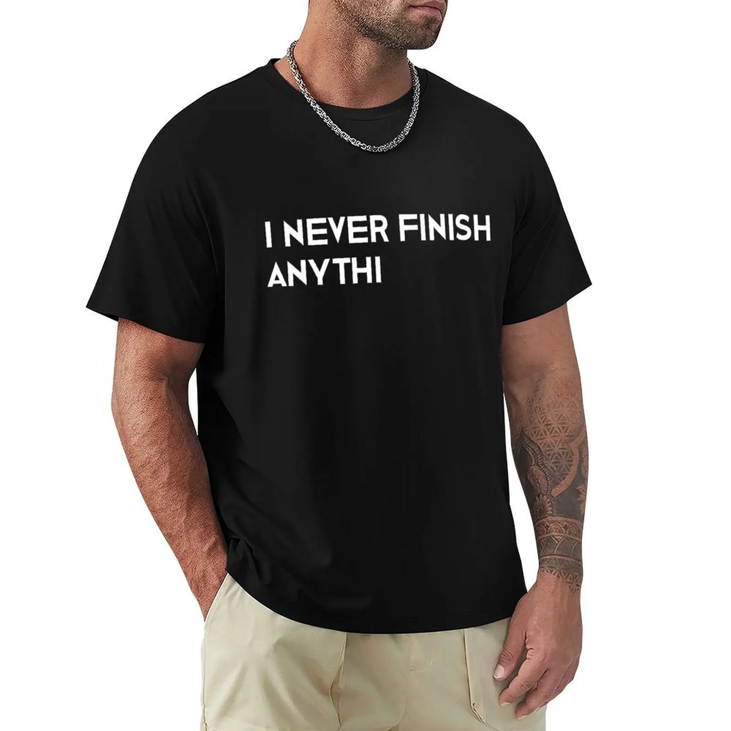 I never finish anything, graphic tee, sarcastic shirt, too many